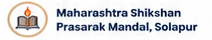 Maharashtra Shikshan Prasarak Mandal, Solapur